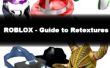 Retextures & wie Retexture - ROBLOX