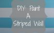 DIY: Malerei A gestreifte Wand
