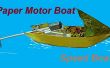 Konvertieren Sie Ihre Papierschiff an einen Motor / speed Boot. 