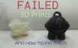 Fehlgeschlagen, 3D-Drucke, und deren Behebung