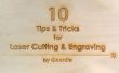 10 Tipps und Tricks für Laser Gravieren und schneiden