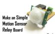 Machen Sie eine einfache Bewegung Sensor-Relais-Platine (PIR)