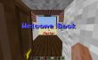 Wie man Ihr Haus Sie in Minecraft begrüßen zu dürfen! 