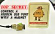 Streng geheim: einen versteckten USB-Anschluss mit einem Magneten zu kontrollieren! 
