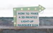 Ein 3D gedruckte Light-up Festzelt Zeichen