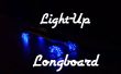Bauen eine Longboard (Light-up)