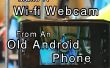Stellen Sie eine WLAN-Webcam von einem alten Android Telefon