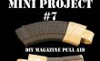 Mini-Projekt #7: DIY-Magazin Pull Hilfe