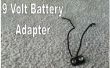 Wie erstelle ich einen 9-Volt-Batterie-Adapter