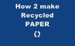 Gewusst wie: Recycling von Altpapier (hausgemachte Briefpapier)