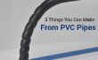 3 Dinge sich aus PVC-Rohren (Teil 1 lassen)