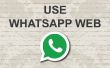 Gewusst wie: verwenden Sie Whatsapp Web auf pc