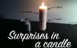 Überraschungen in einer Kerze