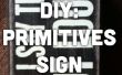 DIY: Primitive Zeichen