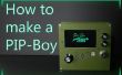 Wie erstelle ich eine PIP-Boy (Prototyp)