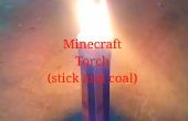 Minecraft Fackel, die reale Version