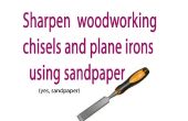 Gewusst wie: schärfen Sie Ihre Werkzeuge für die Holzbearbeitung mit Sandpapier