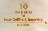10 Tipps und Tricks für Laser Gravieren und schneiden