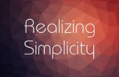 Realisierung der Einfachheit