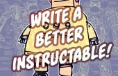 Schreiben Sie besser Instructable! 
