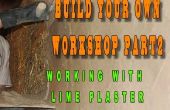 Bauen Sie Ihren eigenen Workshop-Teil 2 - Kalkputz
