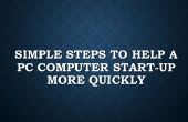 Einfache Schritte zur Hilfe einen PC Computer Start-up-schneller
