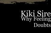 Warum Gefühl Zweifel von Kiki Sire