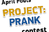 Gewusst wie: Enter April Fools Day Project: Prank Contest