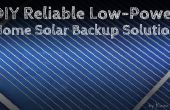 DIY-zuverlässige Low-Power-Home Solar-Backup-Lösung