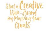 Starten Sie eine kreative Web-Marke durch die Zuordnung Ihrer Ziele