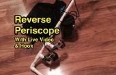 Reverse Periskop mit Live Video Feed