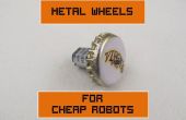 Metall-Räder für billige Roboter
