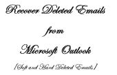 Wiederherstellen von Microsoft Outlook E-Mail gelöscht