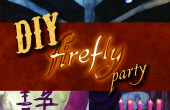 DIY-Firefly Party